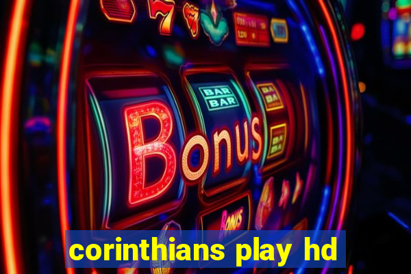 corinthians play hd